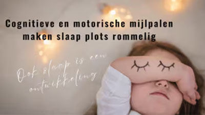 Online miniclass over slaap en neurobiologische ontwikkeling van jonge kinderen Online miniclass over slaap en ontwikkeling bij kinderen tot vier jaar